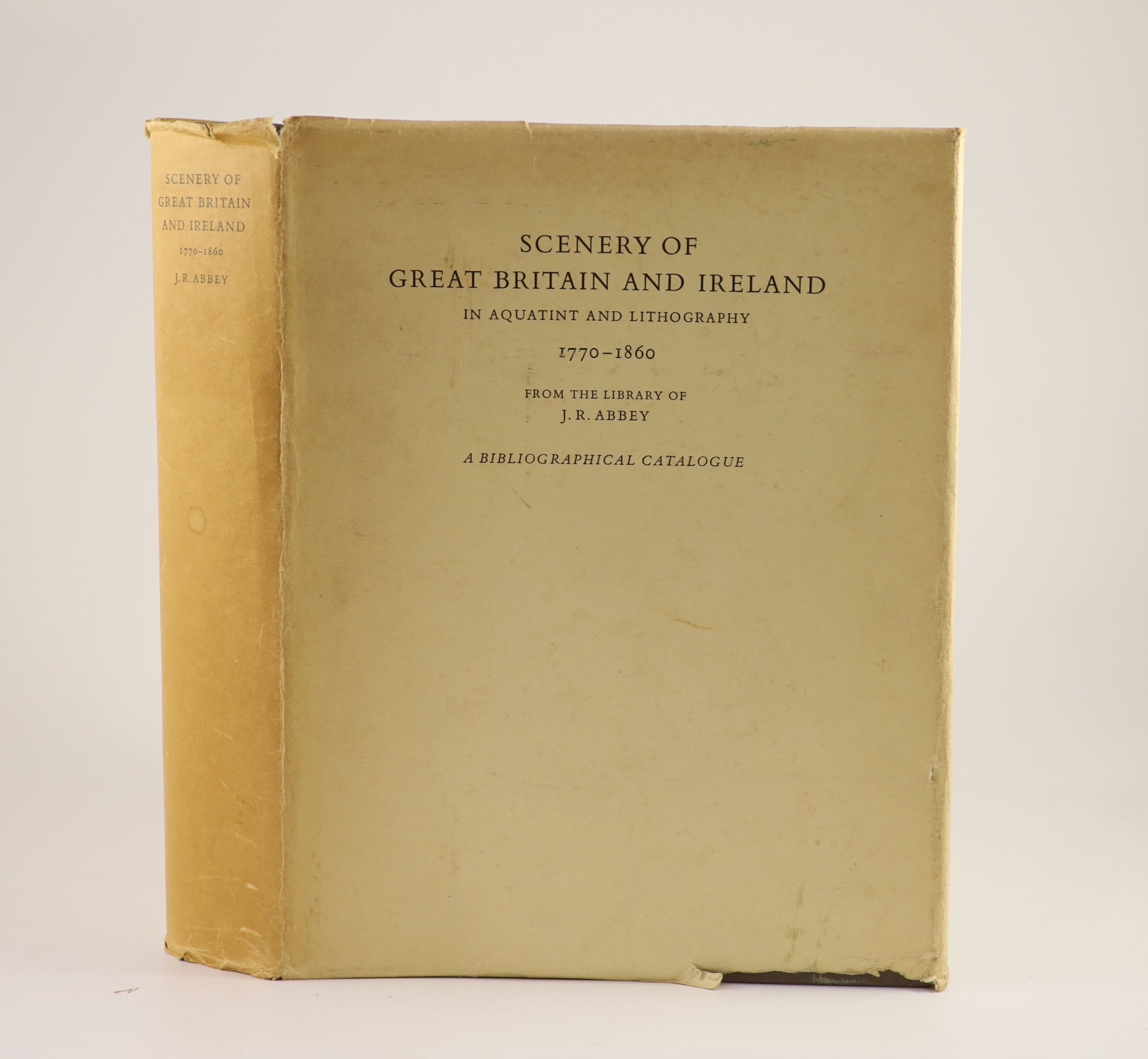 Abbey, John R - Scenery of Great Britain and Ireland in Aquatint and Lithography 1770-1860, qto, grey cloth with dj, one of 500, Curwen Press, London, 1952